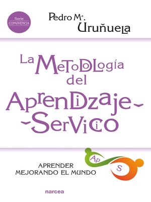 cover image of La metodología del Aprendizaje-Servicio